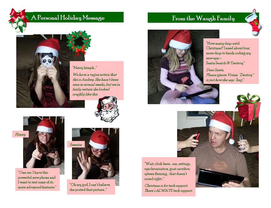 This is a smartphone-themed card our friends did last year, with photos of Mom, Dad and the girls.